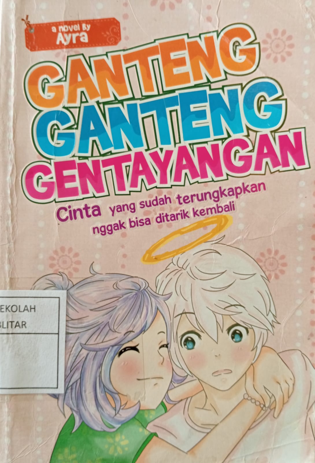 Ganteng - Ganteng Gentayangan