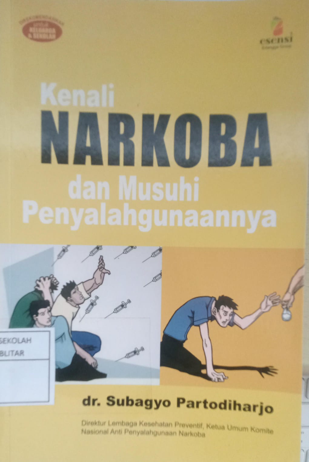 Kenali NARKOBA dan Musuhi Penyalahgunaannya