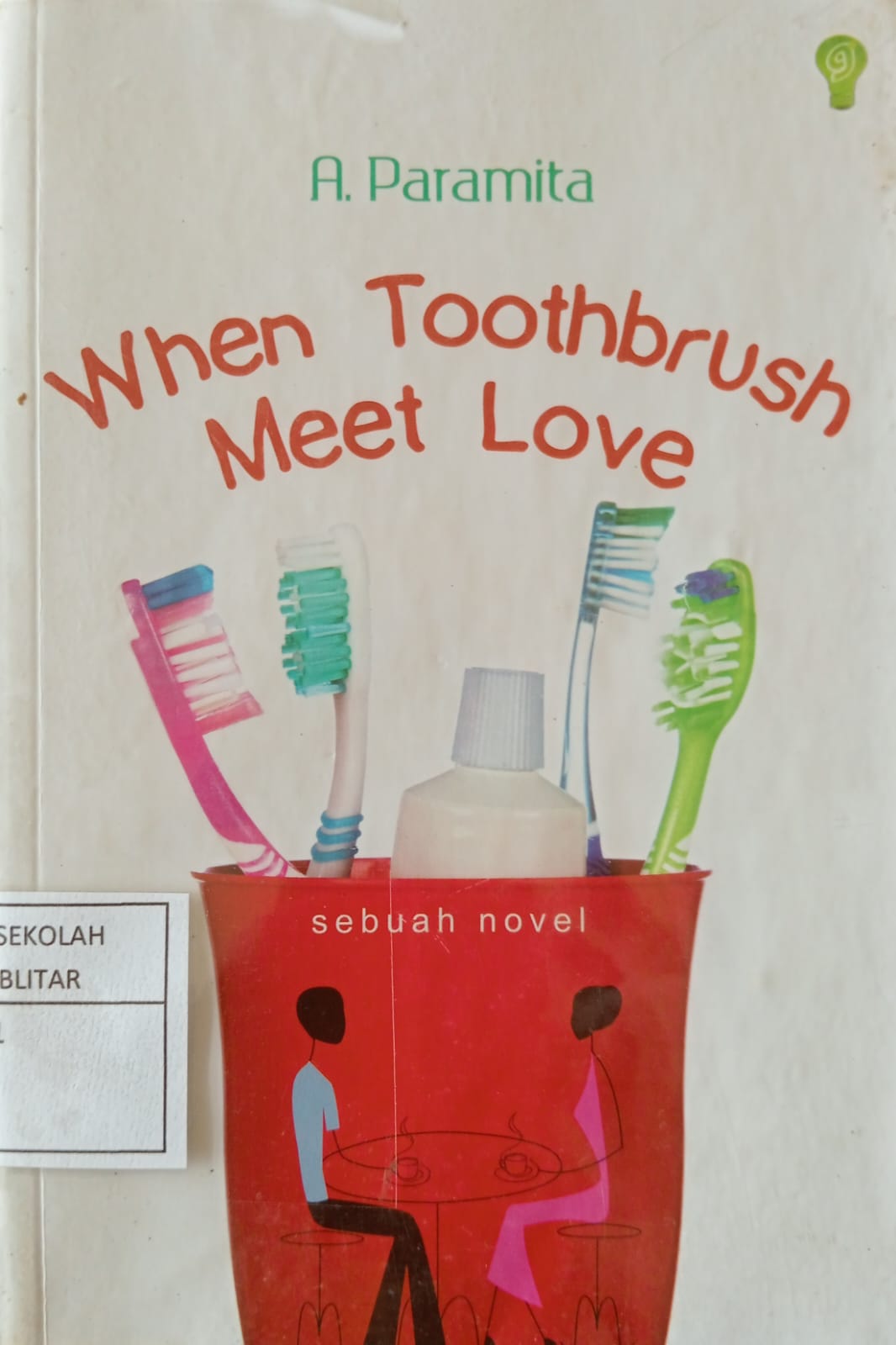 When ToothBrush Met Love