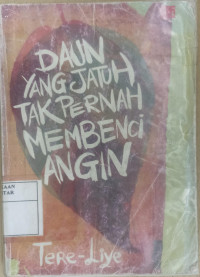 Image of Daun Yang Jatuh Tak Pernah Membenci Angin (2)