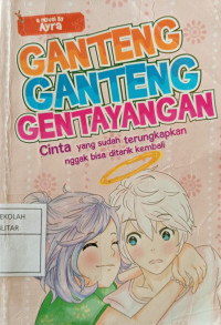 Ganteng - Ganteng Gentayangan