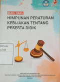Himpunan Peraturan Kebijakan Tentang Peserta Didik