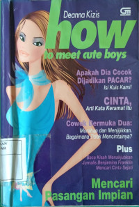 Image of How to Meet Cute Boys = Mencari Pasangan Impian