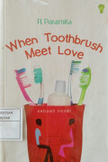 When ToothBrush Met Love