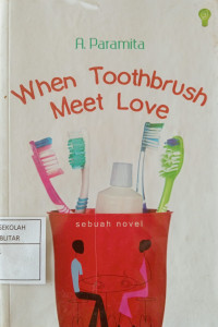 When ToothBrush Met Love